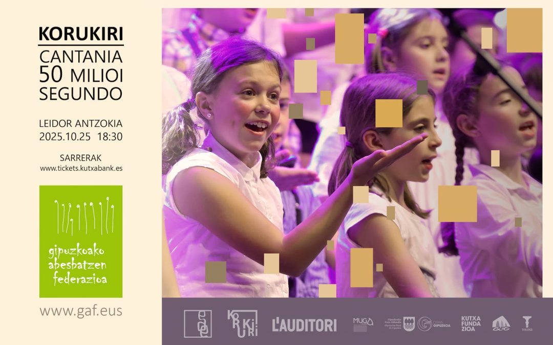 KORUKIRI 2025: CANTANIA 50 MILIOI SEGUNDO